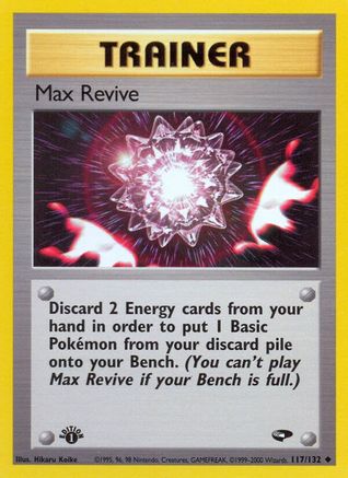 Max Revive (117) [Gym Challenge] 1st Edition